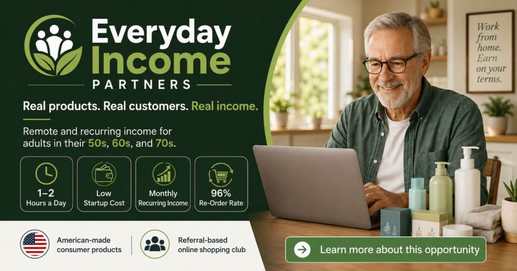 Everyday Income Partners remote recurring income opportunity for adults in their 50s, 60s, and 70s.